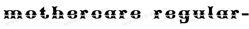 mothercare regular字体转换 mothercare regular字体转换